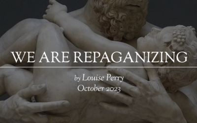 WE ARE REPAGANIZING by Louise Perry
